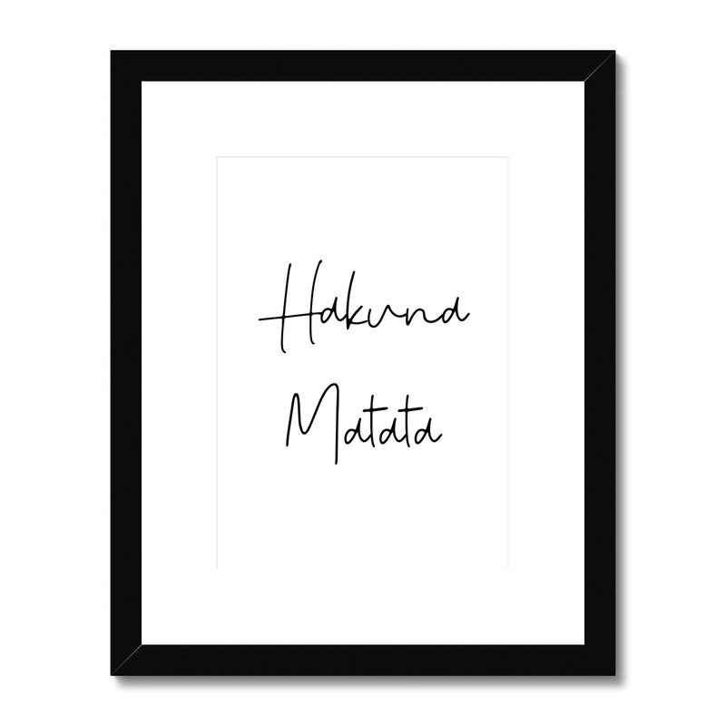 Ebern Designs 'Hakuna Matata' - Picture Frame Typography Print on Paper